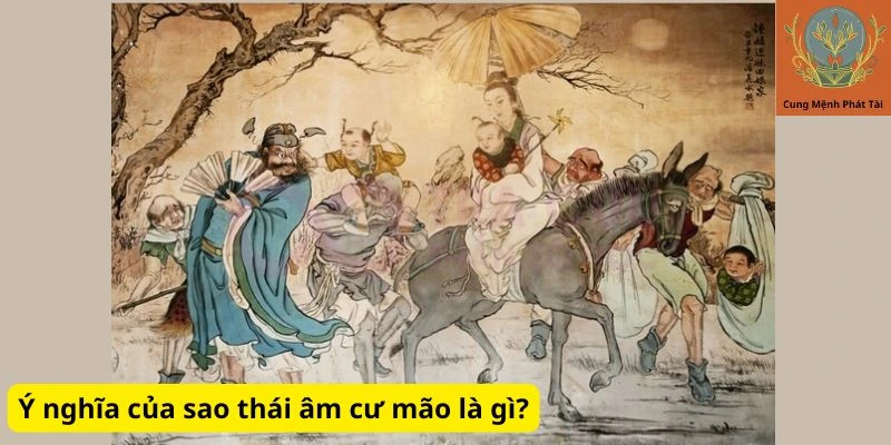 Ý nghĩa của sao thái âm cư mão là gì?